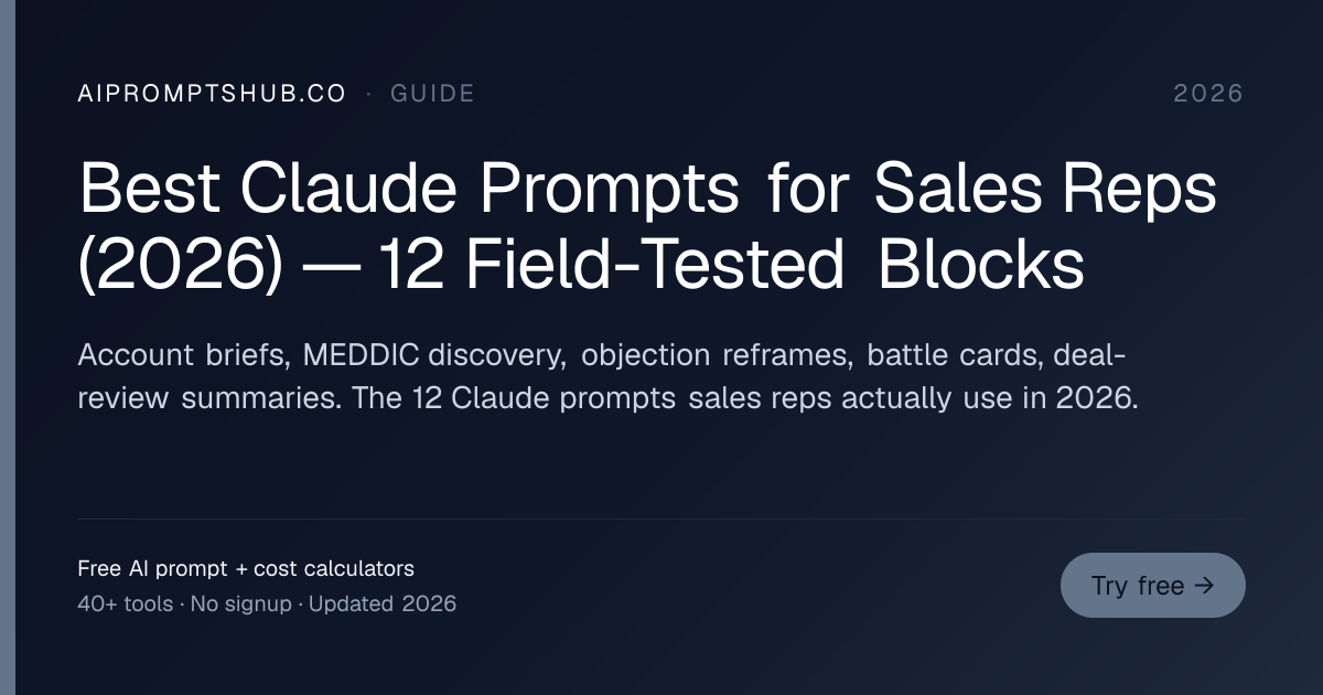 Best Claude Prompts for Sales Reps in 2026 · AI Prompt Generator Hub