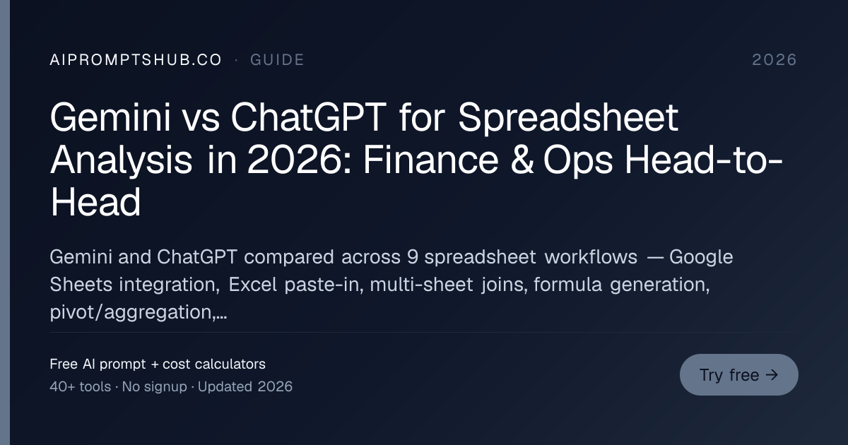 Gemini vs ChatGPT for Spreadsheet Analysis in 2026: Finance & Ops Head ...